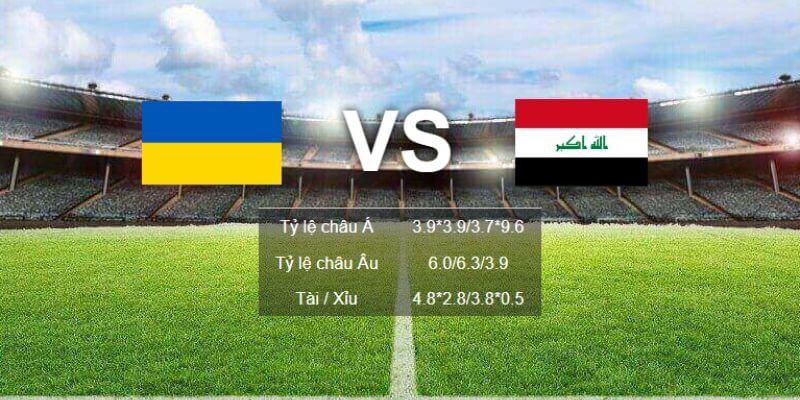 soi kèo Ukraine U23 Vs Iraq U23